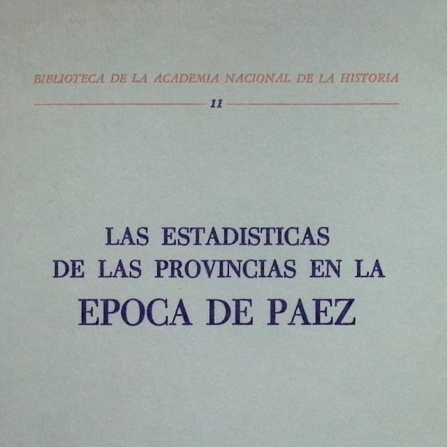 Las estadísticas de las provincias en la época de Páez