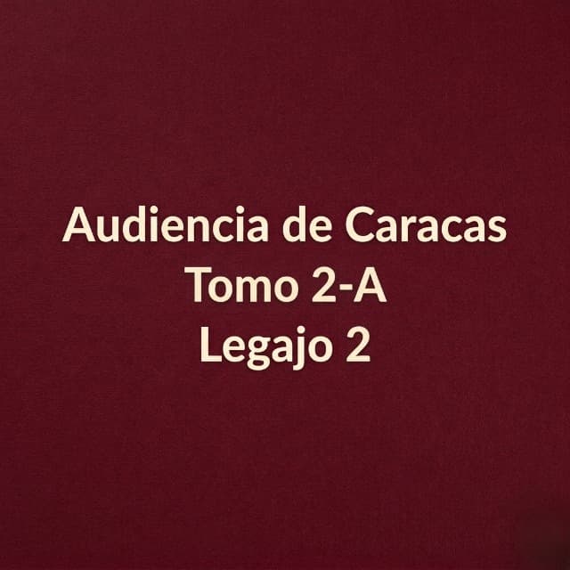Audiencia de Caracas Tomo 2 - A Legajo 2
