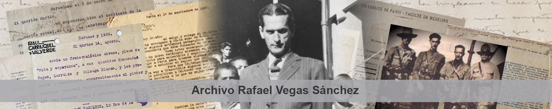 Archivo Rafael Vegas Sánchez Archivo Rafael Vegas Sánchez
