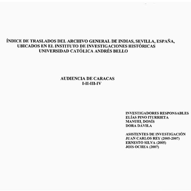Indice Traslados / Audiencia de Caracas - Tomo 1 Indice Traslados / Audiencia de Caracas - Tomo 1