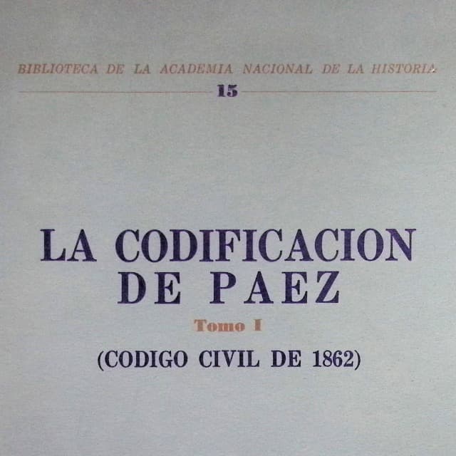La codificación de Páez (Código Civil de 1862), Tomo I La codificación de Páez (Código Civil de 1862), Tomo I