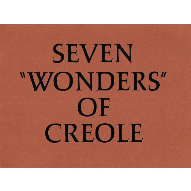 Seven Wonders of Creole Seven Wonders of Creole